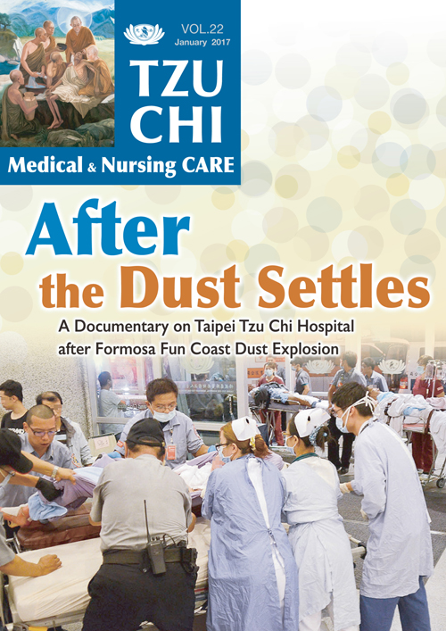 Tzu Chi Medical & Nursing Care Vol.22-After the Dust Settles- A Documentary on Taipei Tzu Chi Hospital after Formosa Fun Coast Dust Explosion